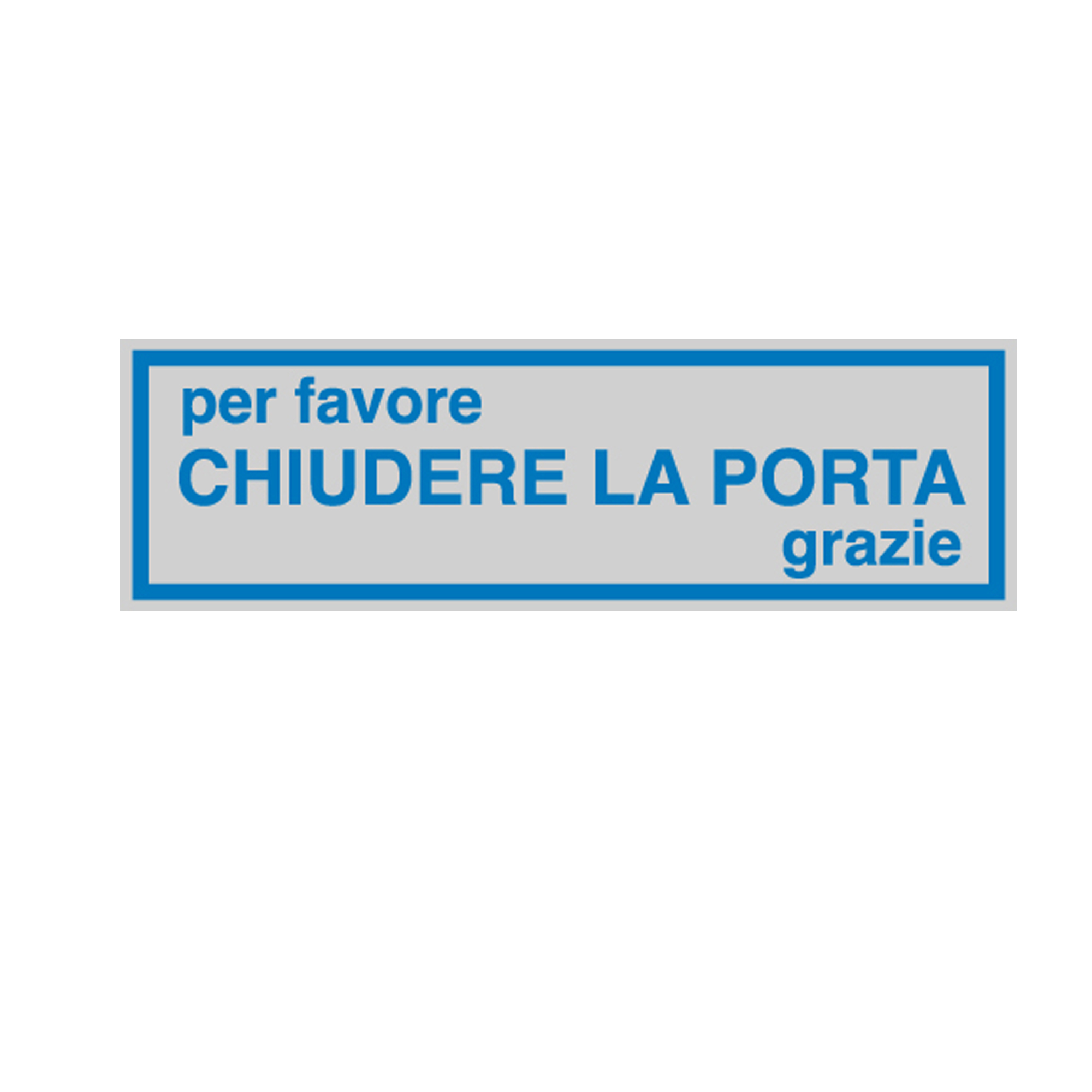Targhetta adesiva - CHIUDERE LA PORTA... - 16,5 …