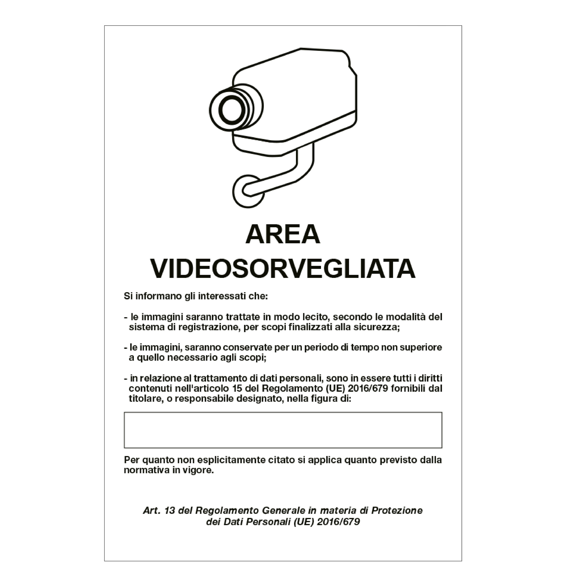 Cartello segnalatore - 20x30 cm - AREA VIDEOSORVEGLIATA …
