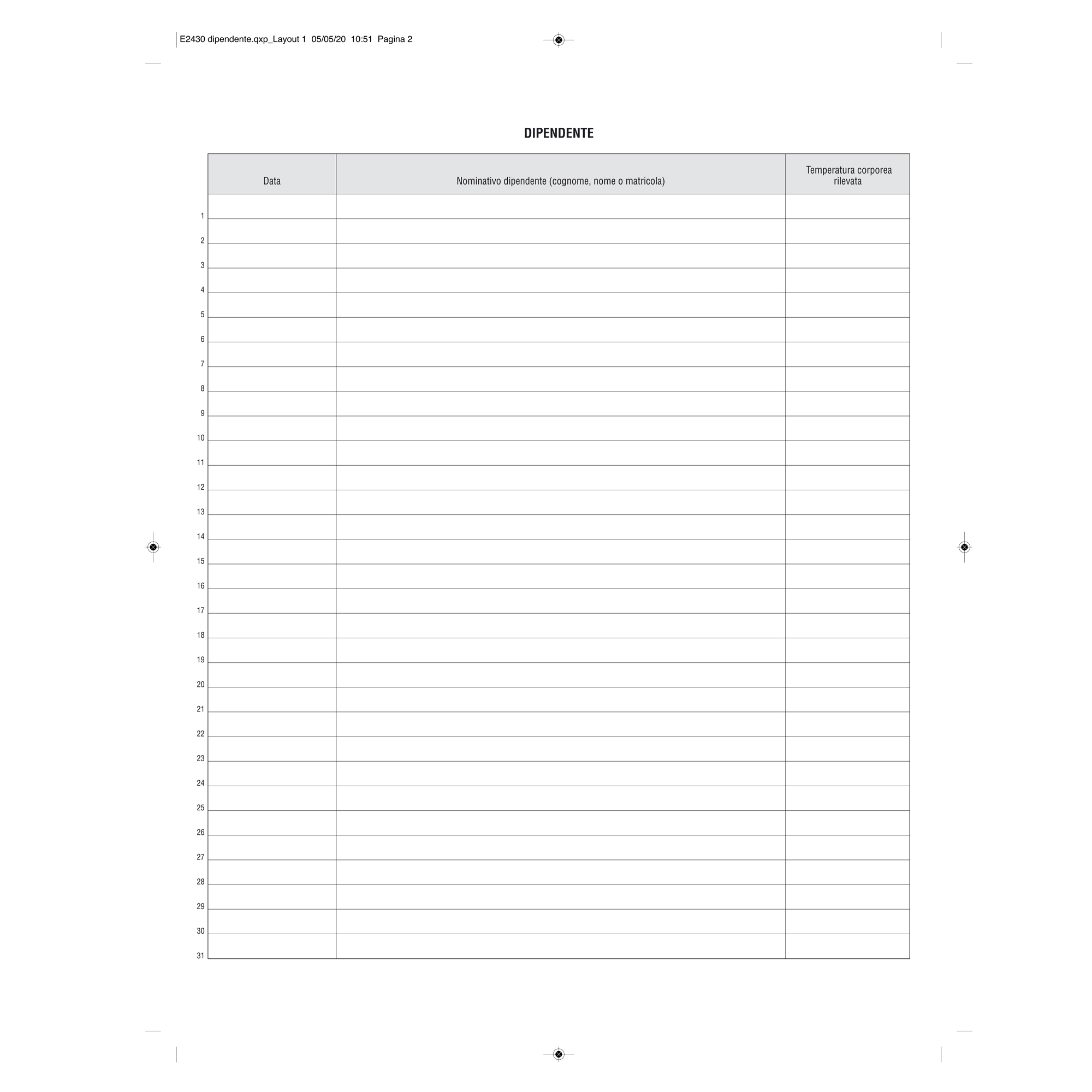 Registro rilevazione temperatura corporea - 32 pag - 31x24,5 cm - Edipro